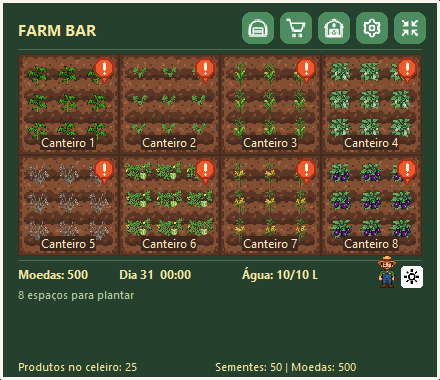 Painel do Farm Bar com oito canteiros plantados